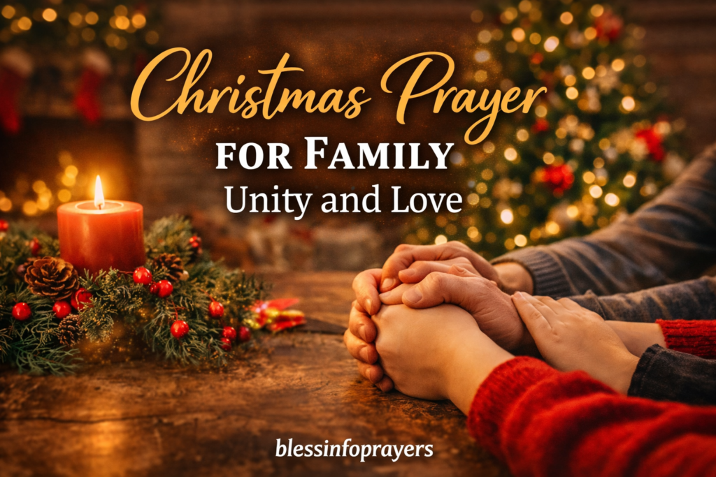 Christmas Prayer for Family Unity and Love