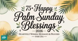 Happy Palm Sunday Blessings 2026